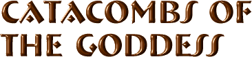 Catacombs of the Goddess